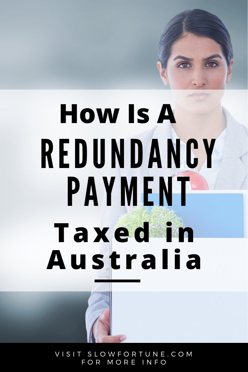 How Is A Redundancy Payment Taxed In Australia PT Slow Fortune Get 