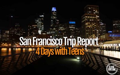 Four Days In San Francisco With Teenagers – Trip Report
